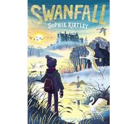 Swanfall: The Times Children's Book of the Week*