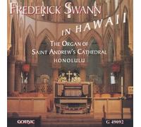 Frederick Swann - Hawaii-an Organ Lover's Paradi
