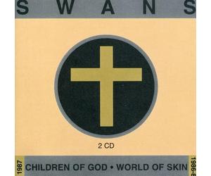 Swans - Children of God/World of