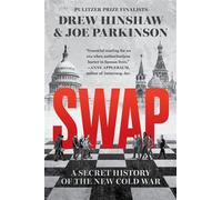 Swap A Secret History of the New Cold War - Joe Parkinson - Harper - ebook (ePub) - Livre