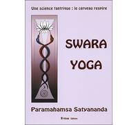 Swara Yoga - Swami Satyananada - Swam Eds - broché - Guide