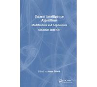 Swarm Intelligence Algorithms: Modifications and Applications