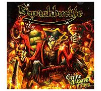 Swashbuckle - Crime Always Pays [Import]