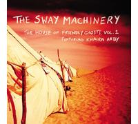 Sway Machinery - House of Friendly Ghosts 1
