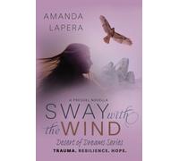 Sway with the Wind: A Prequel Novella (Desert of Dreams Series)