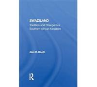 Swaziland - Alan R Booth - Taylor amp Francis Ltd - Livre en Anglais - Paperback Alan R BoothAlan R Booth (Auteur)