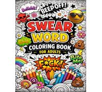 Swear Word Coloring Book for Adults। Funny & Relaxing Stress Relief Coloring Pages for Grown-Ups
