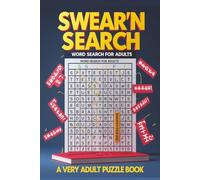 Swear Word Search Puzzle Book: A Hilarious Collection of Word Search Puzzles Featuring Swearing, Insults, and Cussing