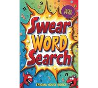 Swear Word Search: Word Searches with Easy to Read Print about Cuss Words, Funny and Dirty words and More | 6x9 inches, 110 pages | 50+ Puzzles... Gift for Vacations, Holiday and Free Times