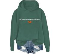 Sweat à capuche avec inscription « The Only Monarch I Want » - Motif papillon et inscription amusante, Vert, L