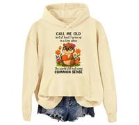 Sweat à capuche Call Me Old But At Least I Grew Up In A Time When The World Still Had Some Common Sense, Khika., L
