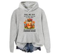 Sweat à capuche Call Me Old But At Least I Grew Up In A Time When The World Still Had Some Common Sense, gris, M