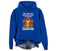 Sweat à capuche Call Me Old But At Least I Grew Up In A Time When The World Still Had Some Common Sense, bleu marine, 3XL