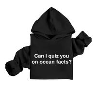 Sweat à capuche Can I Quiz You On Ocean Facts, Noir , S