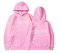Sweat à capuche « Dear Person Behind Me », « You Are Enough », sweat à capuche The Hope pour homme et femme, rose, XL