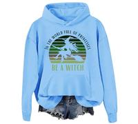 Sweat à capuche d'Halloween « In A World Full Of Princesses Be A Witch », Carolina Blue-d, S
