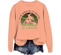 Sweat à capuche d'Halloween « In A World Full Of Princesses Be A Witch », Orange-y, S