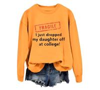 Sweat à capuche Fragile I Just Dropped My Daughter Off At College Fragile I Just Dropped, Jaune-1., M