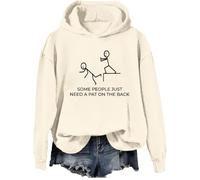 Sweat à capuche humoristique avec inscription « Some People Just Need A Pat On The Back », Khika., XXL