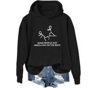 Sweat à capuche humoristique pour adulte avec inscription « Some People Just Need A Pat On The Back », Noir , XXL