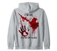 Sweat à Capuche I'm OK It's Not My Blood Stained Bloody Graphic Sweat à Capuche