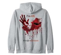 Sweat à Capuche I'm OK It's Not My Blood Stained Bloody Sweat à Capuche