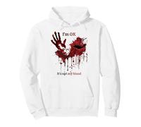 Sweat à Capuche I'm OK It's Not My Blood Stained Bloody Sweat à Capuche