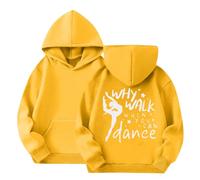 Sweat à capuche imprimé danse pour filles - Manches longues - Col rond - Avec inscription « Why Walk When You Can Dance » - Pour vêtements décontractés et de danse - Vêtements pour enfants (2 à 14 ans