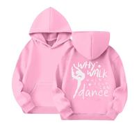 Sweat à capuche imprimé danse pour filles - Manches longues - Col rond - Avec inscription « Why Walk When You Can Dance » - Pour vêtements décontractés et de danse - Vêtements pour enfants (2 à 14 ans