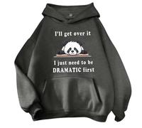 Sweat à capuche imprimé panda « I'Ll Get Over It, I Just Need to Be Dramatic First Panda » - Tenue tendance - Fin - Graphique - Confort - Esthétique - Gothique 2025 - Coupe ample Y2K, gris foncé, M