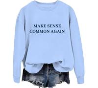 Sweat à capuche « Make Sense Common Again » avec inscription amusante « Make Common Sense Common Again », Carolina Blue-y, XL