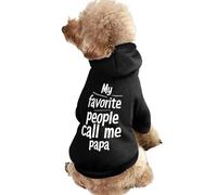 Sweat à capuche pour chien My Favorite People Call Me Papa imprimé drôle d'hiver pour chien sweat-shirt à capuche pour chat tenue pour chiot costume mignon pour petits, moyens et grands chiens et chat