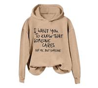 Sweat à capuche pour femme avec inscription « I Want You To Know That Someone » avec inscription sarcastique amusante, kaki, M