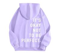 Sweat à capuche pour femme avec inscription « It's Ok Not to Be Perfect », lilas, S