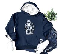 Sweat à capuche pour femme avec inscription « Life is Better at The Lake » - Sweat à capuche pour les amateurs de mer - Sweat confortable pour les vacances et les loisirs, Style_i03 Bleu, M