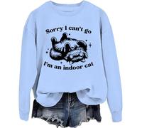 Sweat à capuche « Sorry I Can't Go I'm An Indoor Cat » Sorry I Cant Go Im An Indoor Cat, Bleu ciel., L