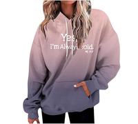Sweat à capuche tendance pour femme Yes I'M Always Cold avec cordon de serrage dégradé automne pays avec capuche pour adolescents à lacets sport à capuche esthétiques hauts confortables tenues