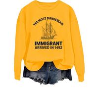 Sweat à capuche « The Most Dangerous Immigrant Arrived In 1492 » Pro Immigration Mexican Shirt Abolish Ice Tops, jaune, M