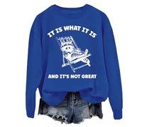 Sweat à capuche unisexe avec inscription « It Is What It Is And Its Not Great », Klein Blue, S