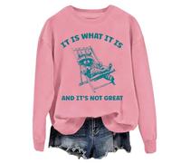 Sweat à capuche unisexe avec inscription « It Is What It Is And Its Not Great », rose, S
