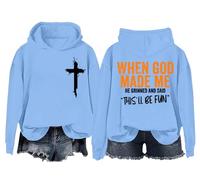 Sweat à capuche unisexe avec inscription « When God Made Me He Said This'll Be Fun », bleu ciel, 3XL