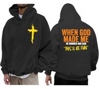Sweat à capuche unisexe avec inscription « When God Made Me He Said This'll Be Fun », Noir 1, 3XL