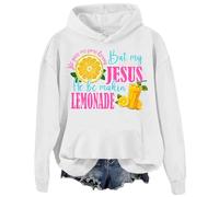 Sweat à capuche unisexe Life Gave Me Some Lemons But My Jesus He Be Making Lemonade, blanc, XL