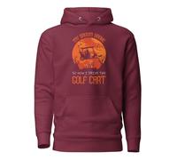 Sweat à capuche unisexe pour adulte avec inscription « My Broom Broke So Now I Drive The Golf Cart », bordeaux, XL
