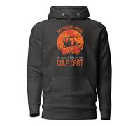 Sweat à capuche unisexe pour adulte avec inscription « My Broom Broke So Now I Drive The Golf Cart », Gris anthracite chiné, XL