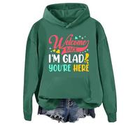Sweat à capuche Welcome Back I'm Glad You're Here Welcome Back I'm Glad You're Here, Vert, 3XL