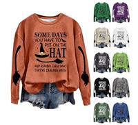 Sweat d'Halloween « Some Days You Have To Put On The Hat » pour femme - Hauts de sorcière amusants - Grande taille - Costumes d'Halloween à manches longues - Chemises à manches longues - Tenues de