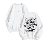 Sweat Femm sans Capuche pour Femmes Dieu écrit Toujours Votre Histoire T-Shirt à Manches Longues et col Rond pour Femme,vêtement d'entraînement Quotidien en Plein air(White,XXL)