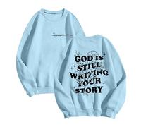 Sweat Femm sans Capuche pour Femmes Dieu écrit Toujours Votre Histoire T-Shirt à Manches Longues et col Rond pour Femme,vêtement d'entraînement Quotidien en Plein air(Light Blue,XL)