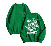 Sweat Femm sans Capuche pour Femmes Dieu écrit Toujours Votre Histoire T-Shirt à Manches Longues et col Rond pour Femme,vêtement d'entraînement Quotidien en Plein air(Green,XXL)
